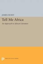 Tell Me Africa af James Olney