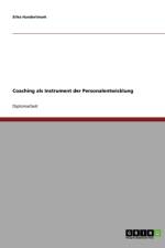 Coaching ALS Instrument Der Personalentwicklung af Silke Hundertmark