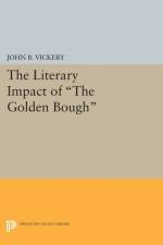 The Literary Impact of The Golden Bough af John B Vickery