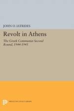 Revolt in Athens af John O. Iatrides