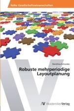 Robuste mehrperiodige Layoutplanung af Dorothea Schneider