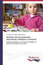 Analisis de los procesos narrativos verbales e iconicos af Teresa de Los Angeles Jurado Roman