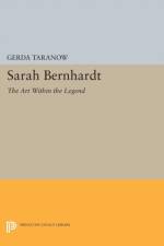 Sarah Bernhardt af Gerda Taranow
