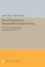 Royal Taxation in Fourteenth-Century France af John Bell Henneman