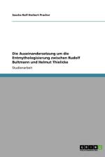 Auseinandersetzung Um Die Entmythologisierung Zwischen Rudolf Bultmann Und Helmut Thielicke af Sascha Ralf-Herbert Pracher