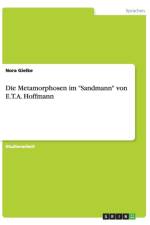Metamorphosen Im Sandmann Von E.T.A. Hoffmann af Nora Gielke