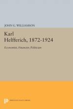 Karl Helfferich, 1872-1924 af John G. Williamson