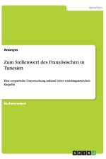 Zum Stellenwert des Franzoesischen in Tunesien af Anonym