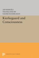 Kierkegaard and Consciousness af Adi Shmueli