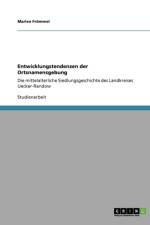 Entwicklungstendenzen Der Ortsnamensgebung af Marlen Frömmel