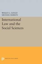 International Law and the Social Sciences af Wesley L. Gould