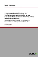 Ausgewahlte Direktmarketing- Und Verkaufsforderungsinstrumente Fur Die Kommunikation Von Unternehmen Mit Online Shop Und Fachgeschaft af Yvonne Schmidhuber