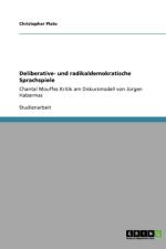 Deliberative- Und Radikaldemokratische Sprachspiele af Christopher Plato
