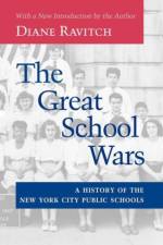 The Great School Wars af Diane (Research Professor Ravitch