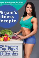 Mirjam's Fitness Rezepte af Mirjam Rodrigues Da Silva