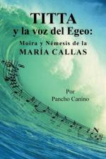 Titta y la voz del Egeo af Jesus F Encarnacion