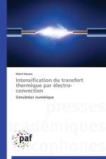 Intensification Du Transfert Thermique Par Electro-Convection af Hassen-W