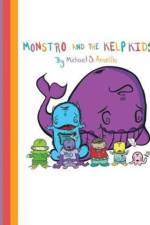 Monstro and the Kelp Kids af Michael S Amorillo