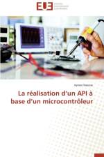 La R alisation D Un API Base D Un Microcontr leur af Hassine-A