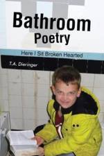 Bathroom Poetry af T a Dieringer