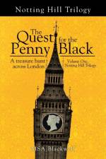 The Quest for the Penny Black af MSA Blackwell