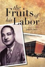 Fruits of His Labor af Associate Professor John B (Marquette University USA) Davis