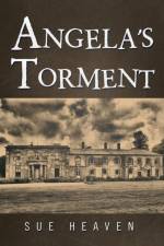 Angela's Torment af Sue Heaven