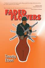 Faded Flowers af Timothy Etoori