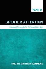 Greater Attention af Timothy Matthew Slemmons