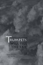 Trumpets will fill the sky af R a McColley