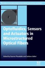 Optofluidics, Sensors and Actuators in Microstructured Optical Fibers