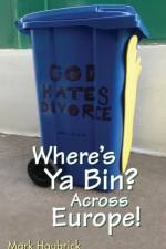 Where's Ya Bin? Across Europe! af Mark Haubrick