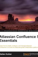 Atlassian Confluence 5 Essentials af Stefan Köhler