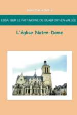 Essai sur le patrimoine de Beaufort en Vallee af Jean-Marie Schio