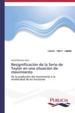Resignificacion de la Serie de Taylor en una situacion de movimiento af Astrid Morales Soto