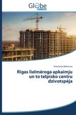 Rīgas lielmēroga apkaimju un to telpisko centru dzīvotspēja af Bekasova Anastasija