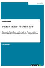 Stadt der Frauen. Frauen der Stadt af Marion Luger
