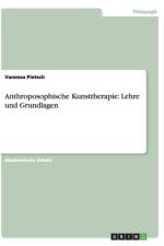 Anthroposophische Kunsttherapie af Vanessa Pietsch
