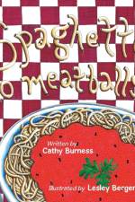 Spaghetti, no meatballs af Cathy Burness