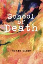 School of Death af Worku Gizaw