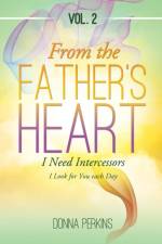 From the Father's Heart af Donna Perkins