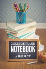 College Ruled Notebook - 2 Subject af Speedy Publishing LLC
