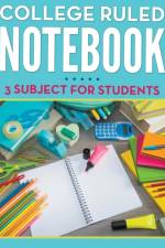 College Ruled Notebook - 3 Subject For Students af Speedy Publishing LLC