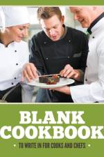 Blank Cookbook To Write In For Cooks and Chefs af Speedy Publishing LLC