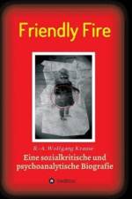 Friendly Fire af Ralf-Axel Krause