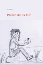 Pauline und die Elfe af Uwe Goeritz