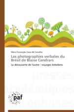 Les Photographies Verbales Du Bresil de Blaise Cendrars af Costa de Carvalho-M