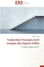 Traduction Fran ais crit Langue Des Signes-Vid o af Gache-P