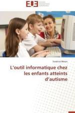 L'Outil Informatique Chez Les Enfants Atteints d'Autisme af Meron-S