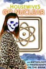 Housewives Go Nuclear af Horrified Press